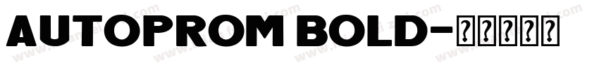 Autoprom Bold字体转换